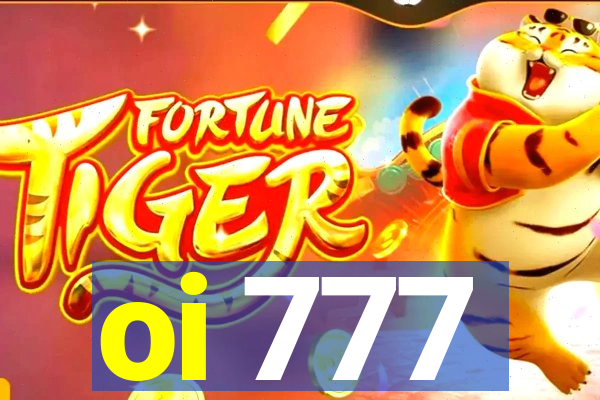 oi 777